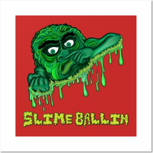 Slime Ballin Posters and Art